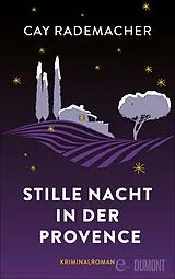 E-Book (epub) Stille Nacht in der Provence von Cay Rademacher
