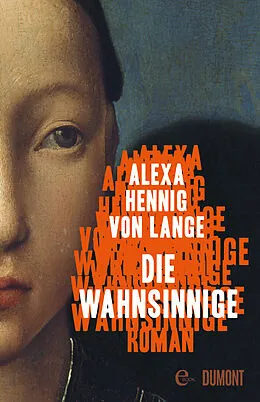 E-Book (epub) Die Wahnsinnige von Alexa Hennig von Lange