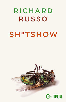 E-Book (epub) Sh*tshow von Richard Russo