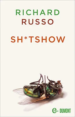 E-Book (epub) Sh*tshow von Richard Russo