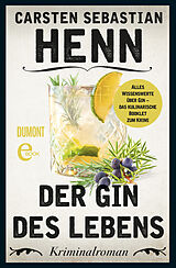 E-Book (epub) Der Gin des Lebens - Das kulinarische Booklet zum Krimi von Carsten Sebastian Henn