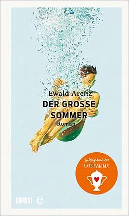 E-Book (epub) Der große Sommer von Ewald Arenz