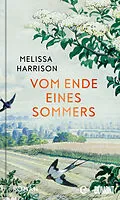 E-Book (epub) Vom Ende eines Sommers von Melissa Harrison