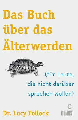 E-Book (epub) Das Buch über das Älterwerden von Lucy Pollock