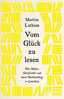 E-Book (epub) Vom Glück zu lesen von Martin Latham