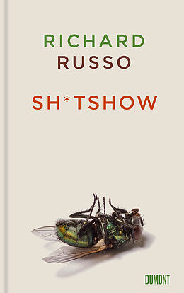 Fester Einband Sh*tshow von Richard Russo