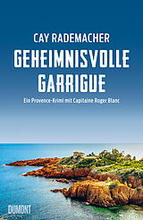 E-Book (epub) Geheimnisvolle Garrigue von Cay Rademacher