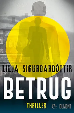 E-Book (epub) Betrug von Lilja Sigurðardóttir