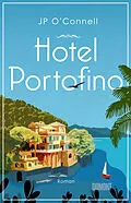 E-Book (epub) Hotel Portofino von JP O'Connell