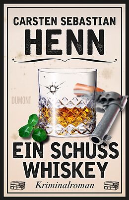E-Book (epub) Ein Schuss Whiskey von Carsten Sebastian Henn