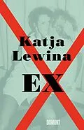 E-Book (epub) Ex von Katja Lewina