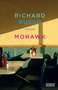 E-Book (epub) Mohawk von Richard Russo
