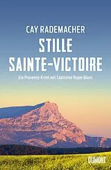 E-Book (epub) Stille Sainte-Victoire von Cay Rademacher