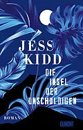 E-Book (epub) Die Insel der Unschuldigen von Jess Kidd