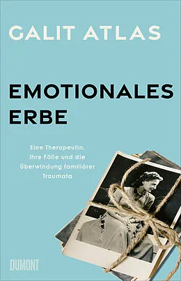 E-Book (epub) Emotionales Erbe von Galit Atlas