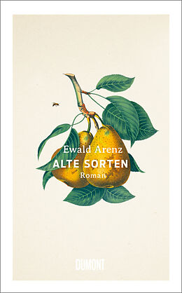 Fester Einband Alte Sorten von Ewald Arenz