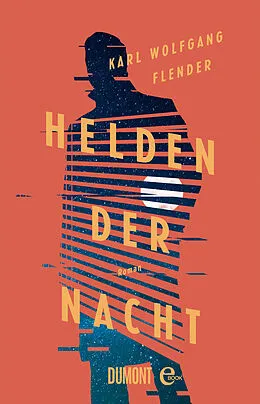 E-Book (epub) Helden der Nacht von Karl Wolfgang Flender
