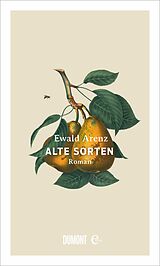 E-Book (epub) Alte Sorten von Ewald Arenz