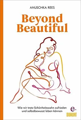 E-Book (epub) Beyond Beautiful von Anuschka Rees