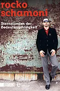 E-Book (epub) Sternstunden der Bedeutungslosigkeit von Rocko Schamoni