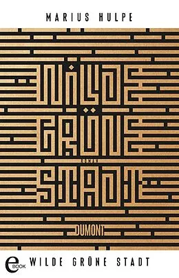 E-Book (epub) Wilde grüne Stadt von Marius Hulpe