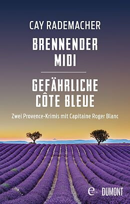 E-Book (epub) Brennender Midi / Gefährliche Côte Bleue von Cay Rademacher