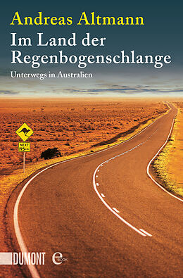 E-Book (epub) Im Land der Regenbogenschlange von Andreas Altmann
