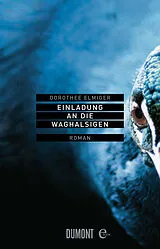 E-Book (epub) Einladung an die Waghalsigen von Dorothee Elmiger