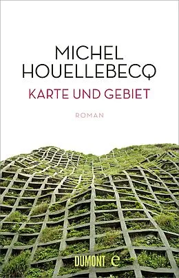E-Book (epub) Karte und Gebiet von Michel Houellebecq