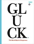 E-Book (epub) Glück. The World Book of Happiness von Leo Bormans