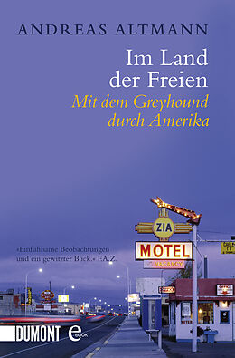 E-Book (epub) Im Land der Freien von Andreas Altmann