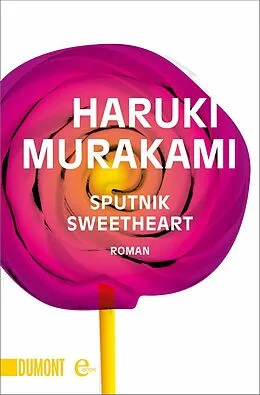 E-Book (epub) Sputnik Sweetheart von Haruki Murakami
