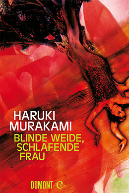 E-Book (epub) Blinde Weide, schlafende Frau von Haruki Murakami