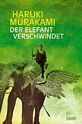 E-Book (epub) Der Elefant verschwindet von Haruki Murakami
