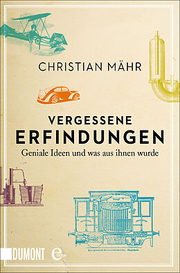 E-Book (epub) Vergessene Erfindungen von Christian Mähr