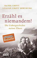 E-Book (epub) Erzähl es niemandem! von Lillian Crott Berthung, Randi Crott