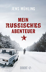 E-Book (epub) Mein russisches Abenteuer von Jens Mühling