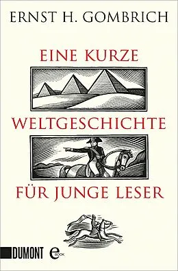 E-Book (epub) Eine kurze Weltgeschichte für junge Leser von Ernst H. Gombrich