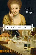 E-Book (epub) Die Gehilfin von Martin Kluger