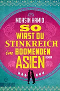 E-Book (epub) So wirst du stinkreich im boomenden Asien von Mohsin Hamid