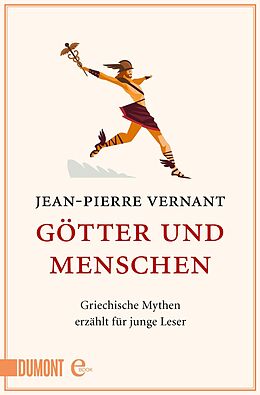 E-Book (epub) Götter und Menschen von Jean-Pierre Vernant