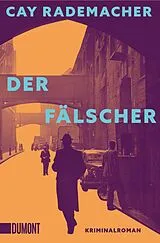 E-Book (epub) Der Fälscher von Cay Rademacher