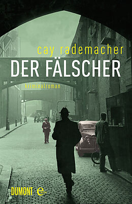 E-Book (epub) Der Fälscher von Cay Rademacher