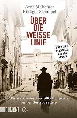 E-Book (epub) Über die weiße Linie von Arne Molfenter, Rüdiger Strempel