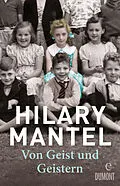 E-Book (epub) Von Geist und Geistern von Hilary Mantel