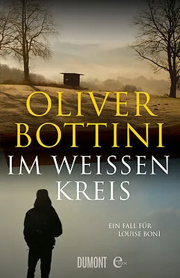 E-Book (epub) Im weißen Kreis von Oliver Bottini