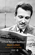E-Book (epub) Mein Leben von Alfred Neven DuMont