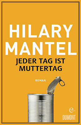 E-Book (epub) Jeder Tag ist Muttertag von Hilary Mantel