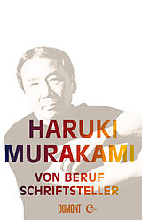 E-Book (epub) Von Beruf Schriftsteller von Haruki Murakami