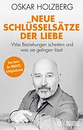 E-Book (epub) Neue Schlüsselsätze der Liebe von Oskar Holzberg